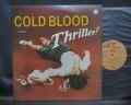 Cold Blood Thriller ! Japan Orig. LP INSERT