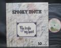 Spooky Tooth You Broke My Heart So I Busted Your Jaw Japan Orig. LP INSERT